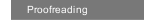 Proofreading